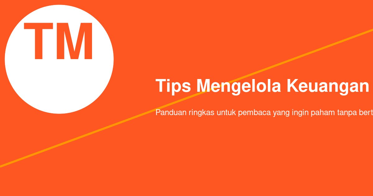Cara Menata Dana Darurat Saat Penghasilan Masih Terasa Pas-pasan